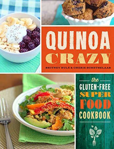 Stock image for Quinoa Crazy: The Gluten-Free Superfood Cookbook for sale by ThriftBooks-Atlanta