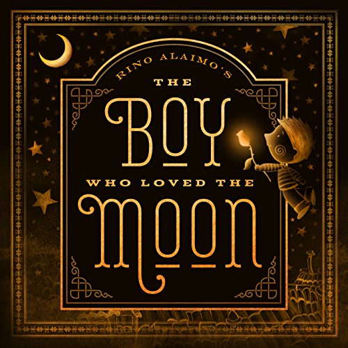 Beispielbild fr The Boy Who Loved the Moon zum Verkauf von Half Price Books Inc.
