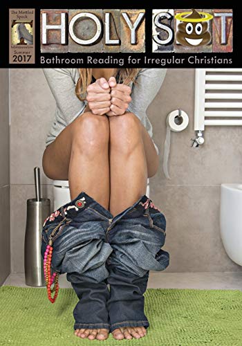 9781939636164: Holy Shit Summer 2017: Bathroom Reading for Irregular Christians