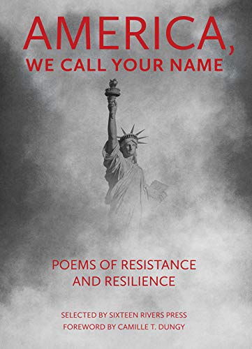 Beispielbild fr America, We Call Your Name: Poems of Resistance and Resilience zum Verkauf von Buchpark