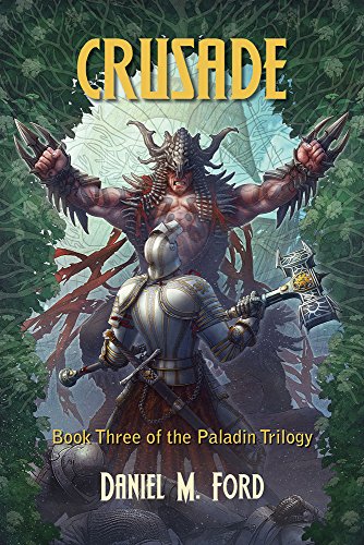 Stock image for Crusade: Book Three of the Paladin Trilogy for sale by Russell Books