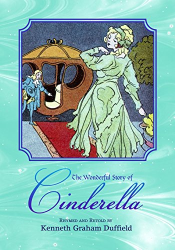 Stock image for The Wonderful Story of Cinderella: Rhymed and Retold for sale by THE SAINT BOOKSTORE