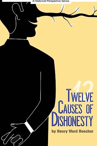Imagen de archivo de Twelve Causes of Dishonesty a la venta por Lucky's Textbooks