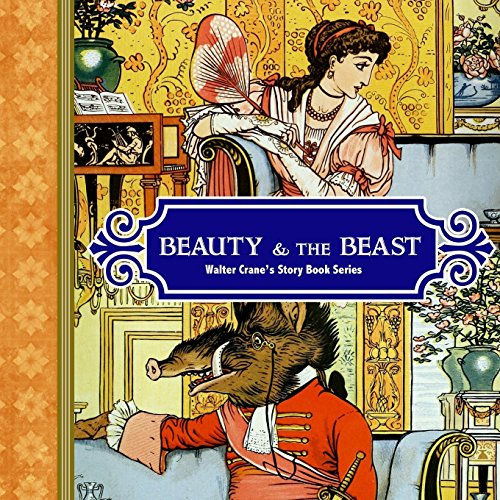 Stock image for Beauty and the Beast (Walter Crane's Storybook Series) for sale by Lucky's Textbooks