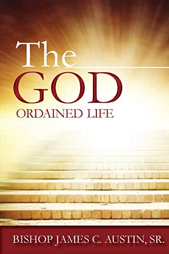 Beispielbild fr The God Ordained Life zum Verkauf von Books From California