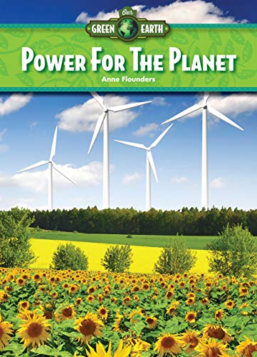 9781939656339: Power for the Planet (Our Green Earth)
