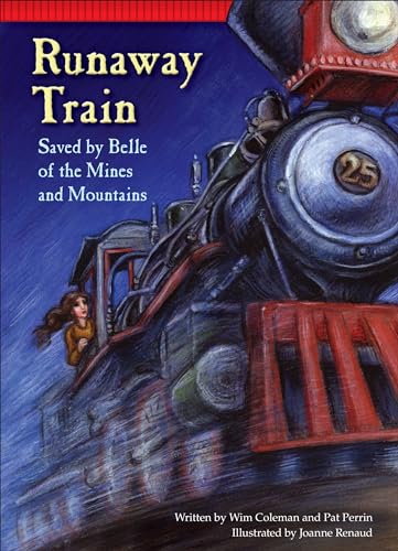 Beispielbild fr Runaway Train: Saved by Belle of the Mines and Mountains (Setting the Stage for Fluency) zum Verkauf von SecondSale