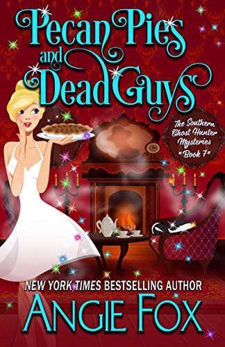 Stock image for Pecan Pies and Dead Guys (Southern Ghost Hunter Mysteries) for sale by Revaluation Books
