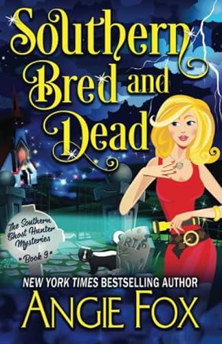 Stock image for Southern Bred and Dead (Southern Ghost Hunter Mysteries) for sale by GF Books, Inc.