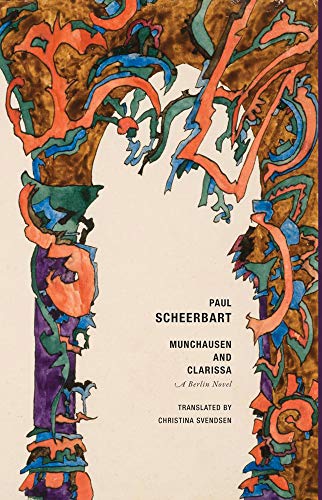 Imagen de archivo de Munchausen and Clarissa: A Berlin Novel a la venta por SecondSale