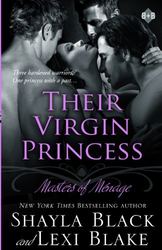 Imagen de archivo de Their Virgin Princess: Masters of Mnage, Book 4 a la venta por Zoom Books Company