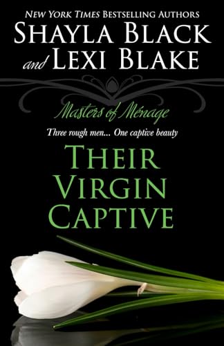 Imagen de archivo de Their Virgin Captive (Masters of Mnage) a la venta por Zoom Books Company