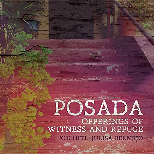 Imagen de archivo de Posada: Offerings of Witness and Refuge a la venta por HPB-Red