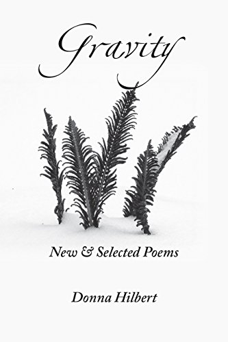 9781939678423: Gravity New & Selected Poems