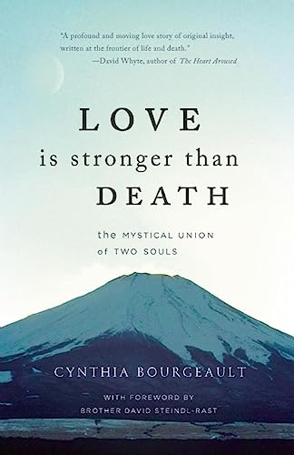 9781939681355: Love Is Stronger Than Death: The Mystical Union of Two Souls