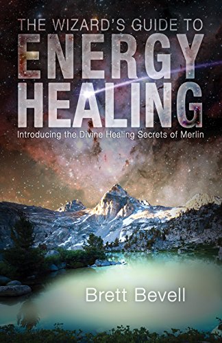 Stock image for The Wizard's Guide to Energy Healing: Introducing the Divine Healing Secrets of Merlin for sale by ZBK Books