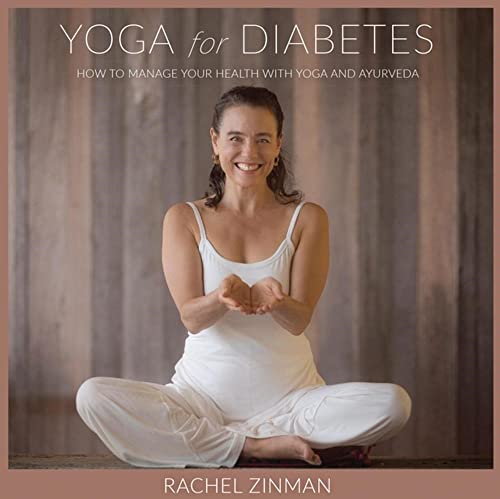 Stock image for Yoga For Diabetes: How to Manage Your Healthy with Yoga and Ayurveda: How to Manage your Health with Yoga and Ayurveda for sale by WorldofBooks