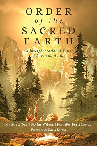 Stock image for Order of the Sacred Earth: An Intergenerational Vision of Love and Action for sale by ThriftBooks-Atlanta