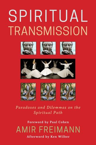 Stock image for Spiritual Transmission: Paradoxes and Dilemmas on the Spiritual Path for sale by Revaluation Books