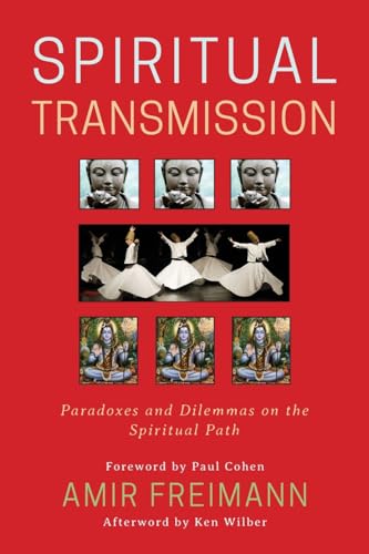 Stock image for Spiritual Transmission : Paradoxes and Dilemmas on the Spiritual Path for sale by Better World Books