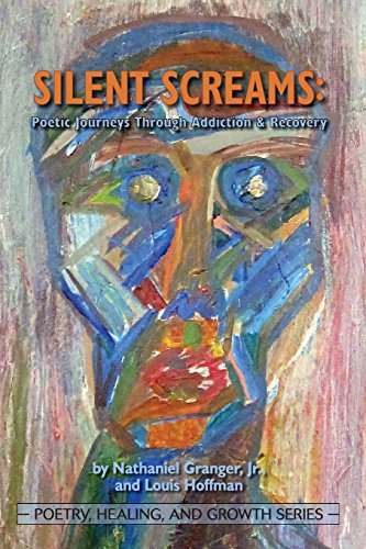 Stock image for Silent Screams: Poetic Journeys Through Addiction and Recovery (Poetry, Healing, and Growth) for sale by Books Unplugged