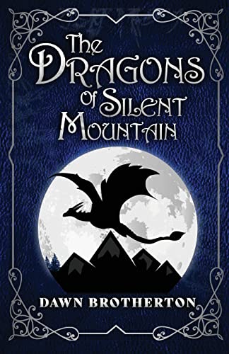 Stock image for The Dragons of Silent Mountain for sale by GF Books, Inc.