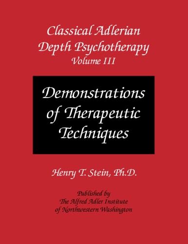 9781939701152: Classical Adlerian Depth Psychotherapy Volume III