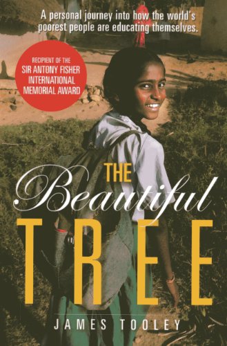 9781939709127: The Beautiful Tree: A Personal Journey into How the World's Poorest People Are Educating Themsleves