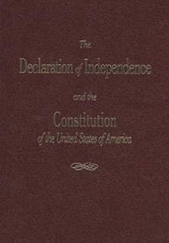 Stock image for The Declaration of Independence and the Constitution of the United States of America for sale by SecondSale