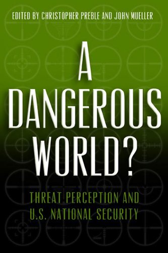 Beispielbild fr A Dangerous World?: Threat Perception and U.S. National Security zum Verkauf von Open Books