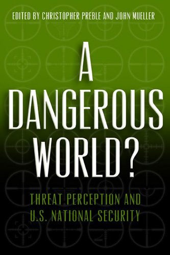 Stock image for A Dangerous World?: Threat Perception and U.S. National Security for sale by Open Books