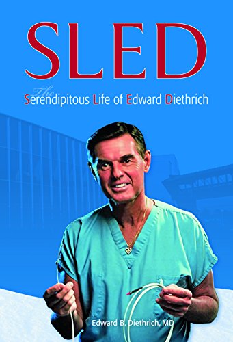 Imagen de archivo de Sled: The Serendipitous Life of Edward Diethrich a la venta por ThriftBooks-Atlanta