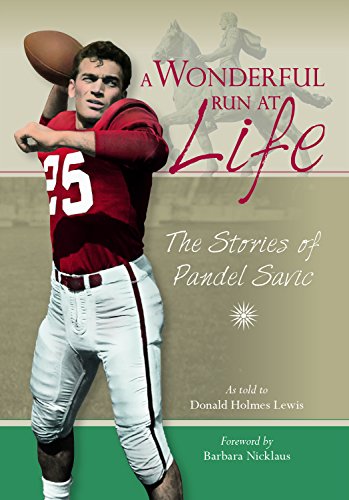 9781939710482: A Wonderful Run At Life: The Stories of Pandel Savic