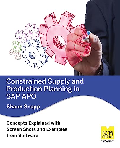 Imagen de archivo de Constrained Supply and Production Planning in SAP Apo a la venta por Lucky's Textbooks