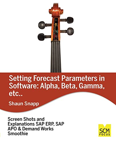 Imagen de archivo de Forecast Parameters in Software: Alpha, Beta, Gamma, Etc. a la venta por GF Books, Inc.