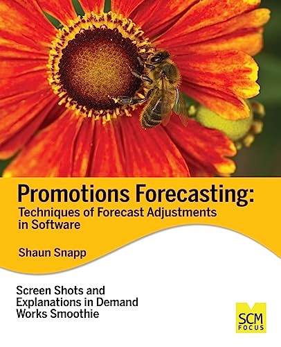 Imagen de archivo de Promotions Forecasting: Forecast Adjustment Techniques in Software a la venta por Lucky's Textbooks