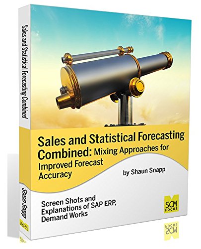 Imagen de archivo de Sales and Statistical Forecasting Combined: Mixing Approaches for Improved Forecast Accuracy a la venta por Lucky's Textbooks
