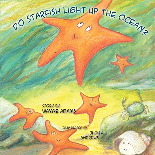 Imagen de archivo de Do Starfish Light Up the Ocean? a la venta por THE SAINT BOOKSTORE