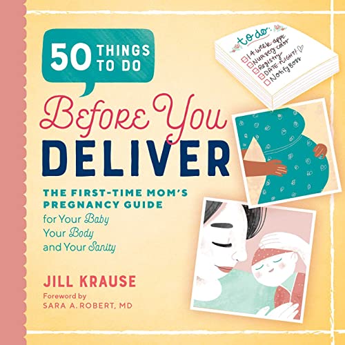 Beispielbild fr 50 Things to Do Before You Deliver: The First Time Moms Pregnancy Guide zum Verkauf von SecondSale