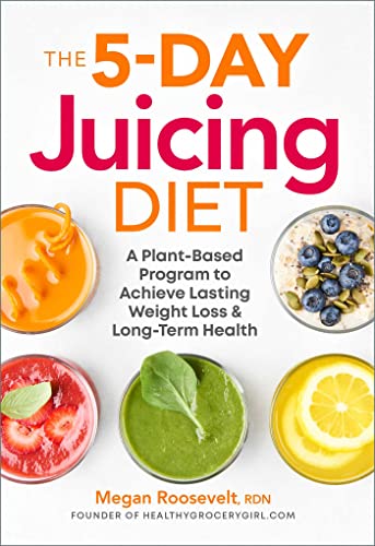 Stock image for The 5-Day Juicing Diet: A Plant-Based Program to Achieve Lasting Weight Loss & Long Term Health for sale by SecondSale