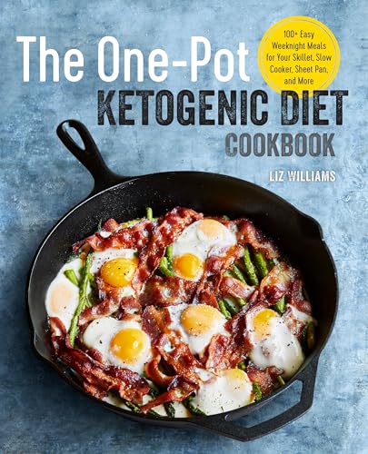 9781939754509: The One Pot Ketogenic Diet Cookbook: 100+ Easy Weeknight Meals for Your Skillet, Slow Cooker, Sheet Pan, and More