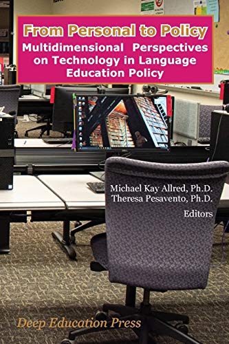 Stock image for From Personal to Policy: : Multidimensional Perspectives on Technology in Language Education Policy (24) for sale by HPB-Red