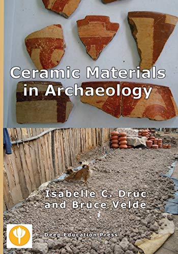 Stock image for Ceramic Materials in Archaeology for sale by Lucky's Textbooks
