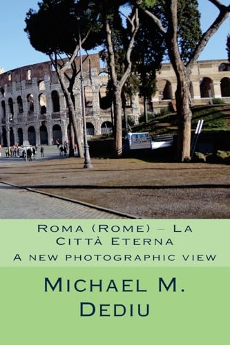 Beispielbild fr Roma (Rome) - La Citta Eterna: A new photographic view zum Verkauf von Lucky's Textbooks