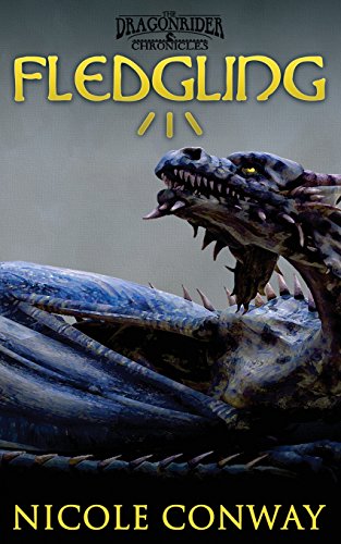 9781939765680: Fledgling (The Dragonrider Chronicles)