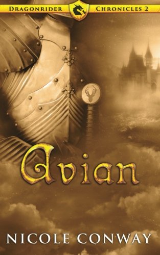 9781939765710: Avian: Volume 2 (Dragonrider Chronicles)