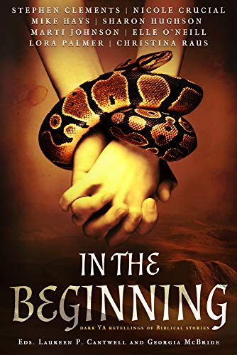 Stock image for In the Beginning: Dark YA Retellings of Biblical Stories for sale by Chiron Media
