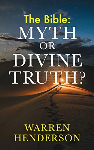 Stock image for The Bible: Myth or Divine Truth? for sale by SecondSale