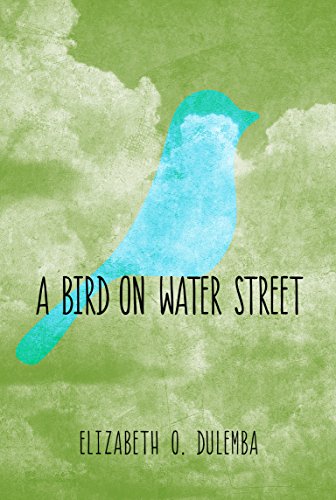 Imagen de archivo de A Bird on Water Street a la venta por HPB-Ruby
