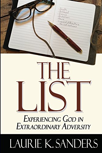 Stock image for The List : Experiencing God in Extraordinary Circumstances for sale by Better World Books